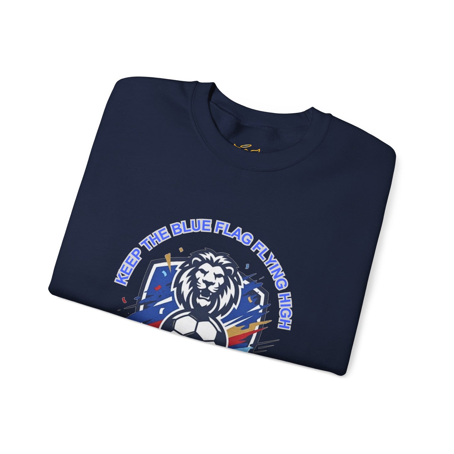 Keep the Blue Flag Flying High Sweatshirt | Chelsea Soccer Fans Pride Sweatshirt, - Trending Novelties & Gifts