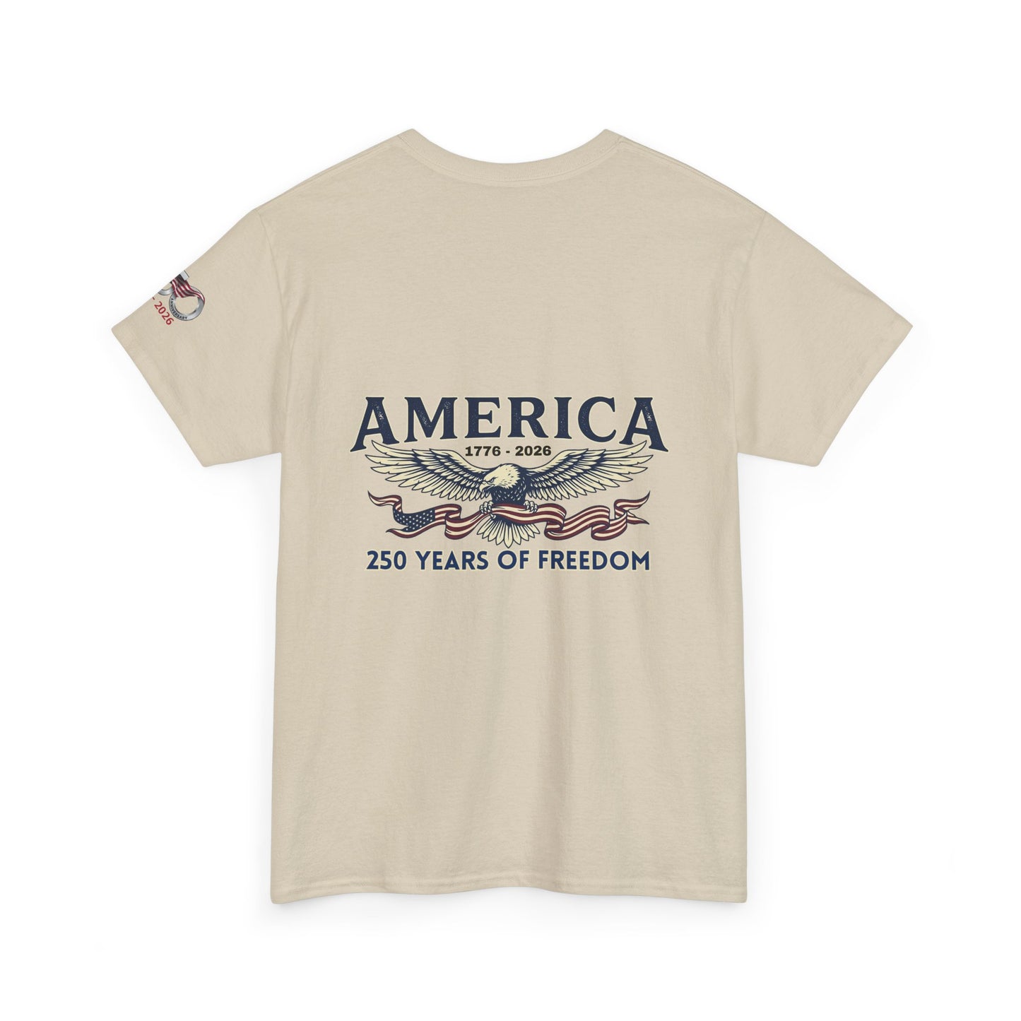 America 250 Years of Freedom T-Shirt — USA 250th ANNIVERSARY T-shirt, Beige t-shirt with 'America 1776-2026 250 Years of Freedom' design on a white background