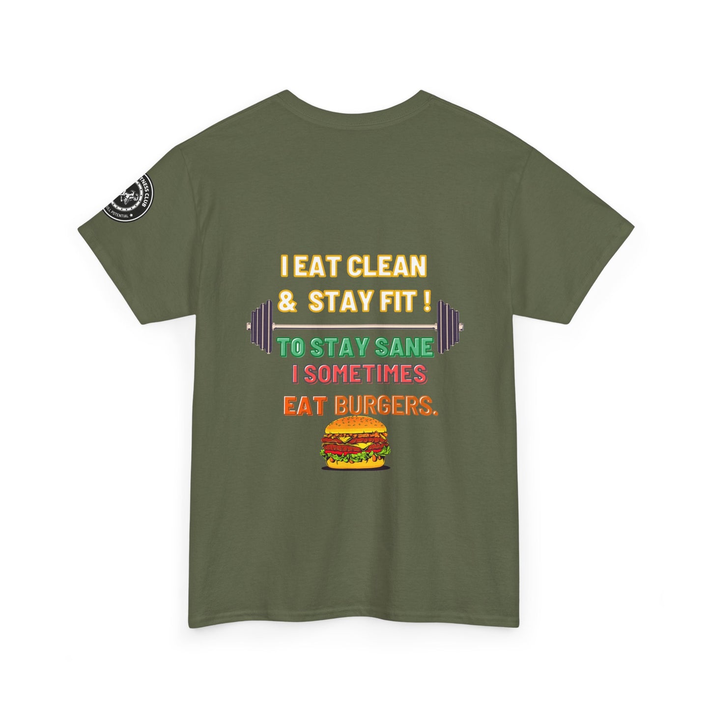 Funny Gym Fitness  Quotes Cotton Tee, I Eat Clean and Stay Fit. FQT