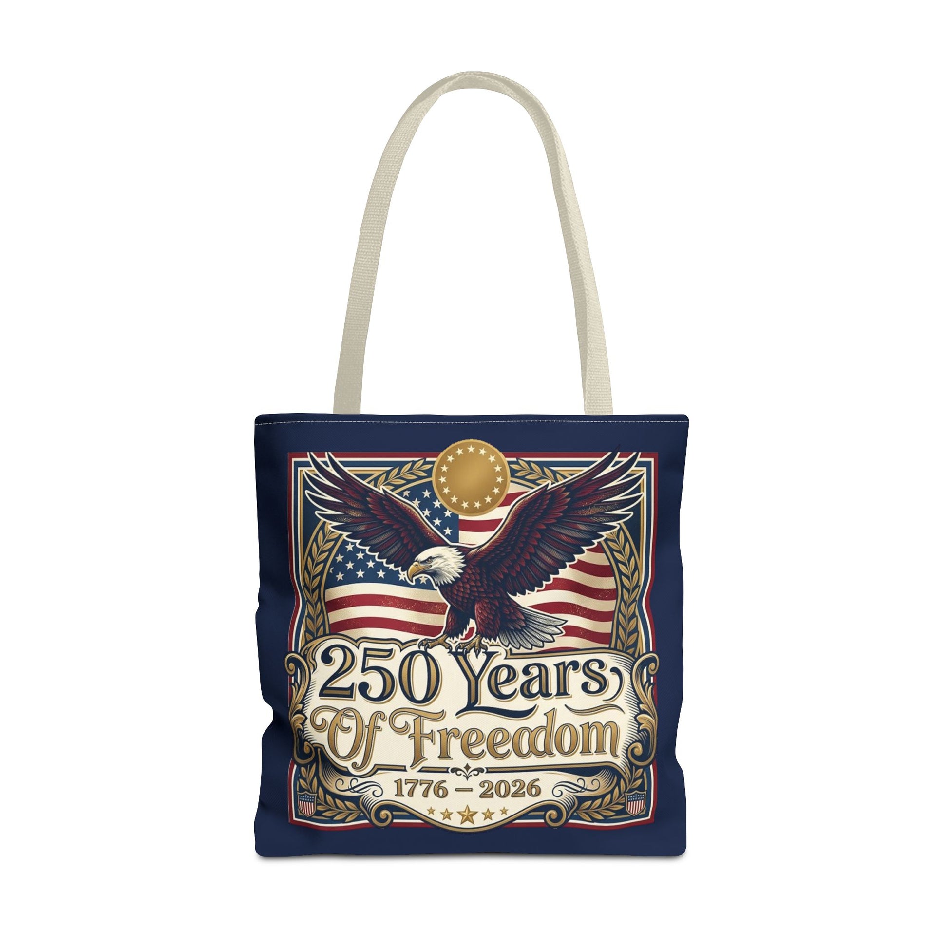 250 Years of Freedom Tote Bag — USA 250th ANNIVERSARY Eagle American Flag Tote Bag - Trending Novelties & Gifts