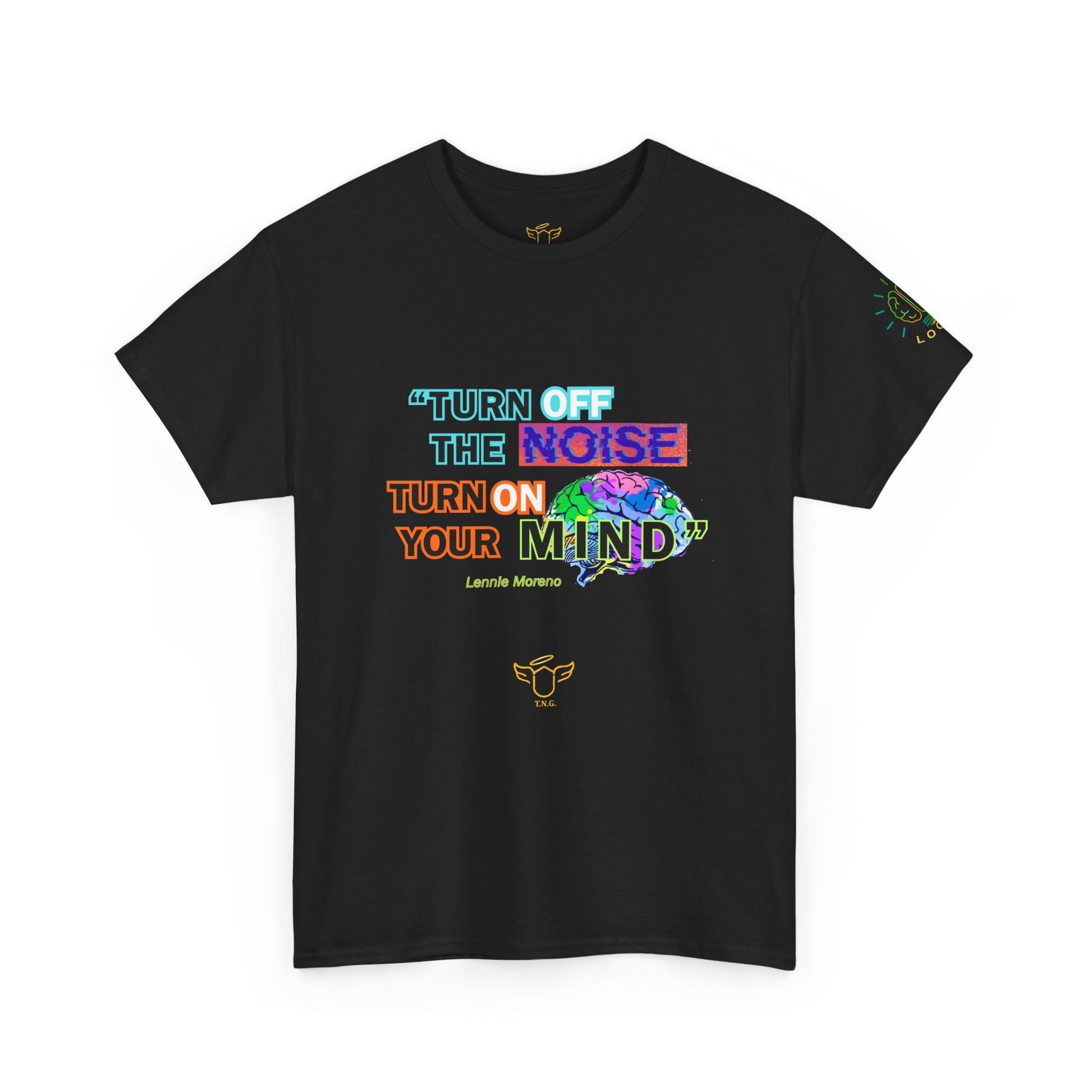 Novelty Tee - "Turn Off the Noise, Turn On Your Mind Tee" — Motivational Graphic Slogan,  Black t-shirt with colorful text and graphic design on a white background