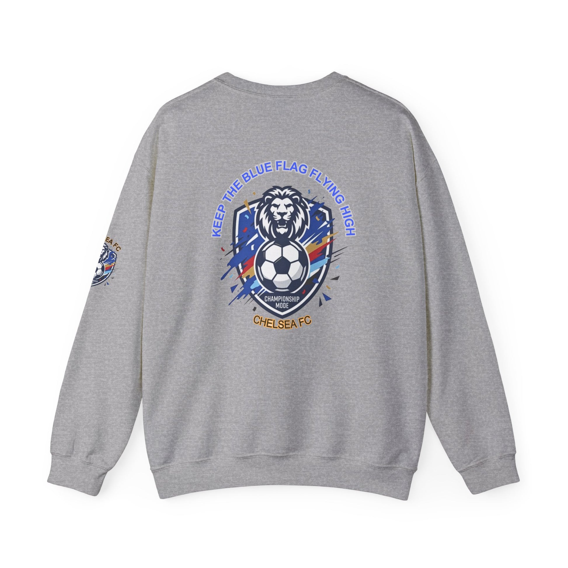 Keep the Blue Flag Flying High Sweatshirt | Chelsea Soccer Fans Pride Sweatshirt, - Trending Novelties & Gifts