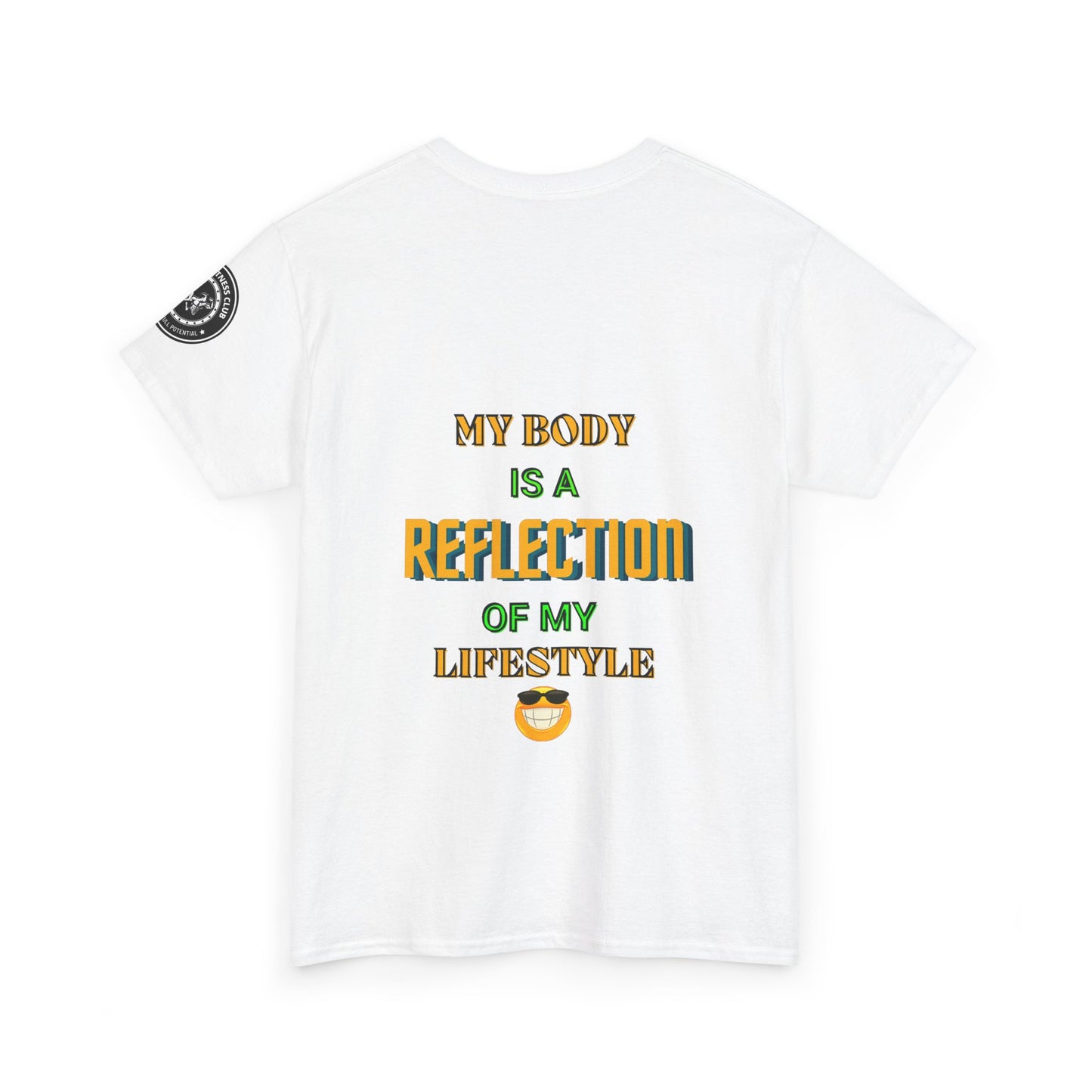 Fitness Quotes Cotton T-shirt (7): 'My body is a reflection of my lifestyle'. FQT