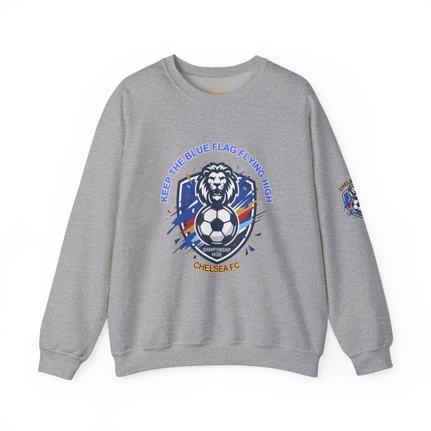 Keep the Blue Flag Flying High Sweatshirt | Chelsea Soccer Fans Pride Sweatshirt, - Trending Novelties & Gifts