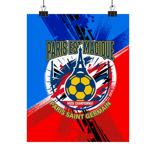 Paris est Magique Soccer Poster — PSG Football Matte Print Poster - Trending Novelties & Gifts
