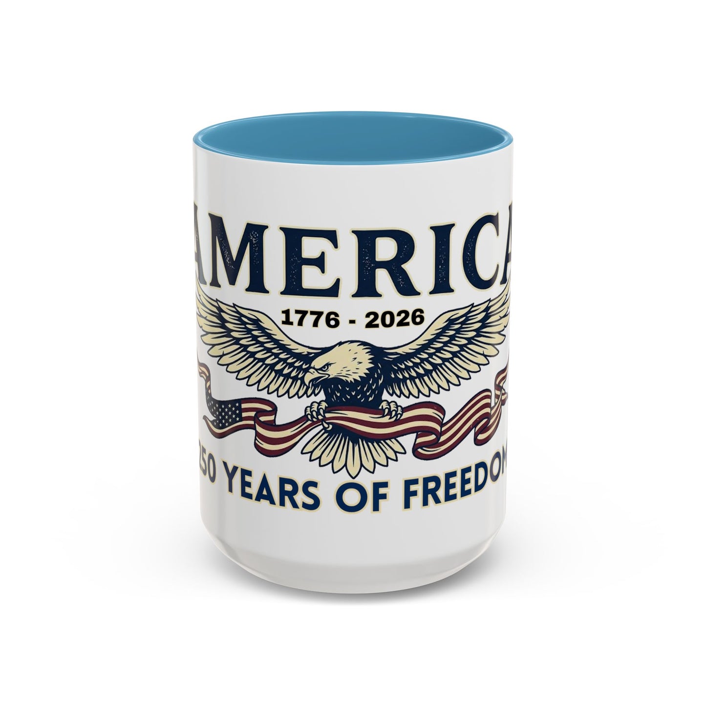 USA 250th ANNIVERSARY Accent Mug  | America  Eagle Coffee Mug — 250 Years of Freedom Accent Mug (11/15oz) - Trending Novelties & Gifts