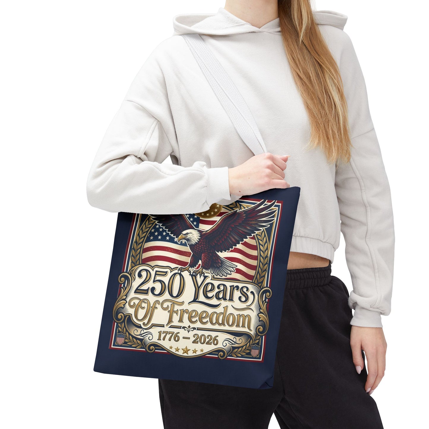 250 Years of Freedom Tote Bag — USA 250th ANNIVERSARY Eagle American Flag Tote Bag - Trending Novelties & Gifts