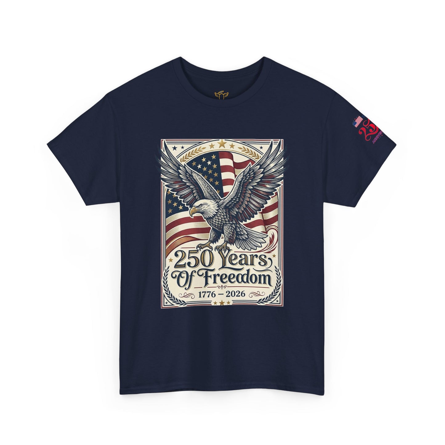 USA 250th ANNIVERSARY Eagle T-Shirt —  AMERICA'S 250 Years ANNIVERSARY of Freedom Tee - Trending Novelties & Gifts