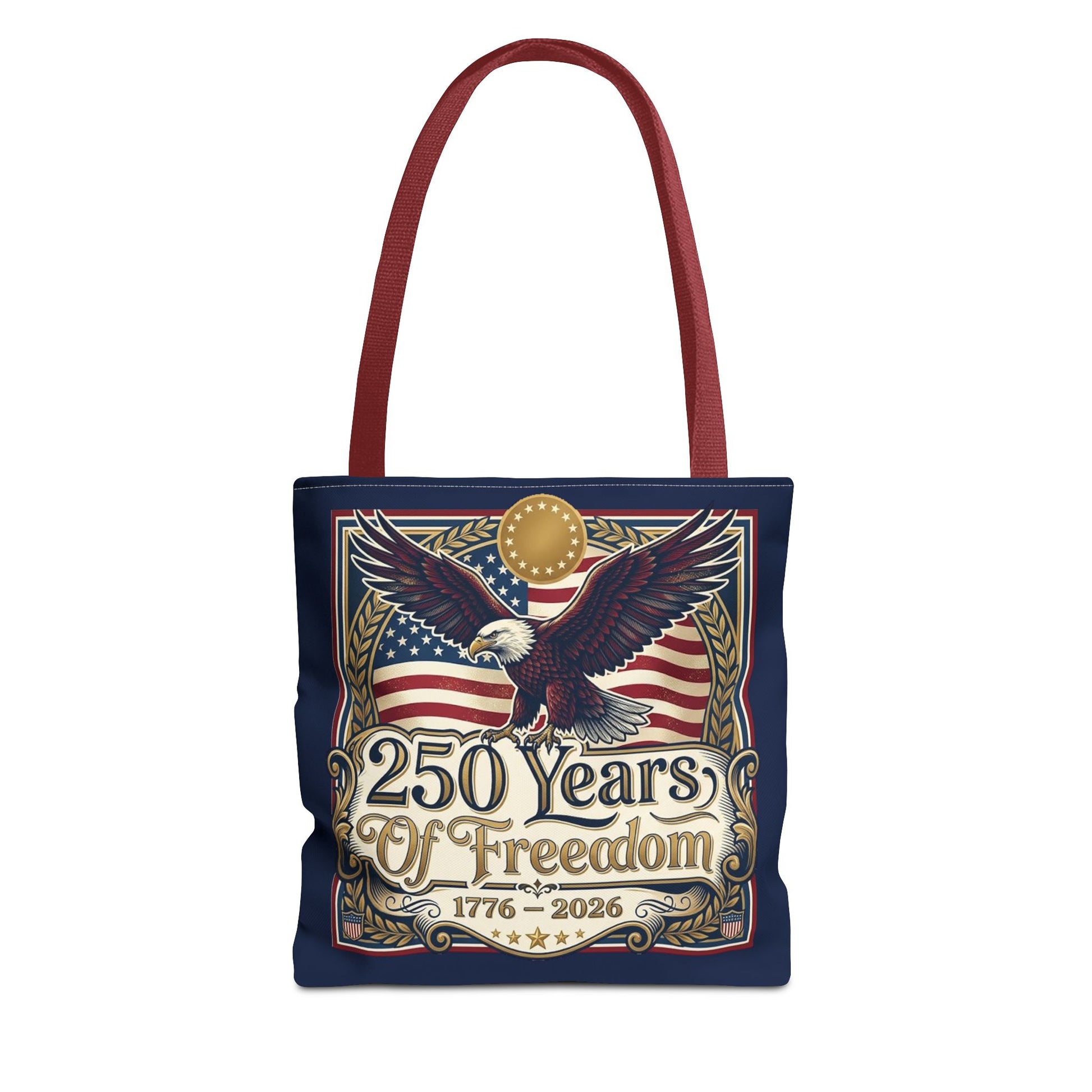 250 Years of Freedom Tote Bag — USA 250th ANNIVERSARY Eagle American Flag Tote Bag - Trending Novelties & Gifts