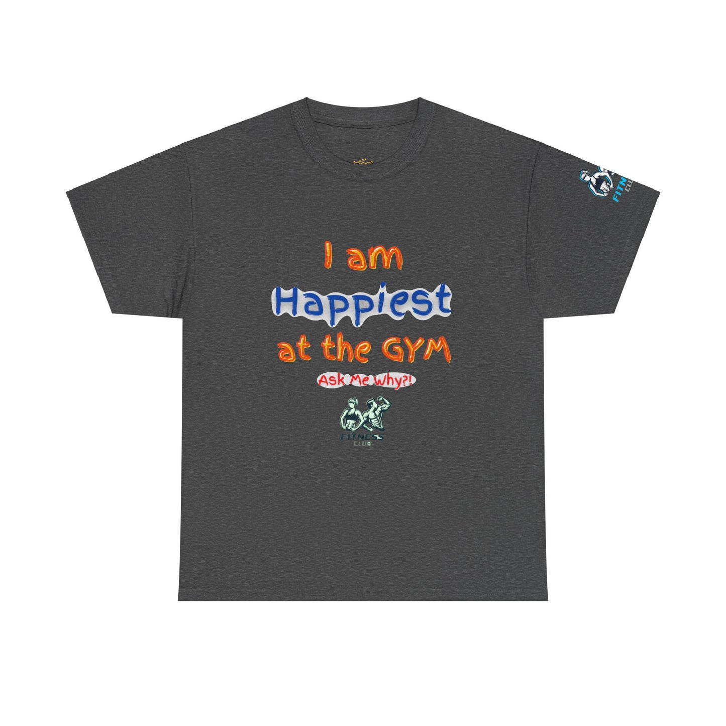 Fitness Quotes GYM Unisex Heavy Cotton Tee 11.FQT