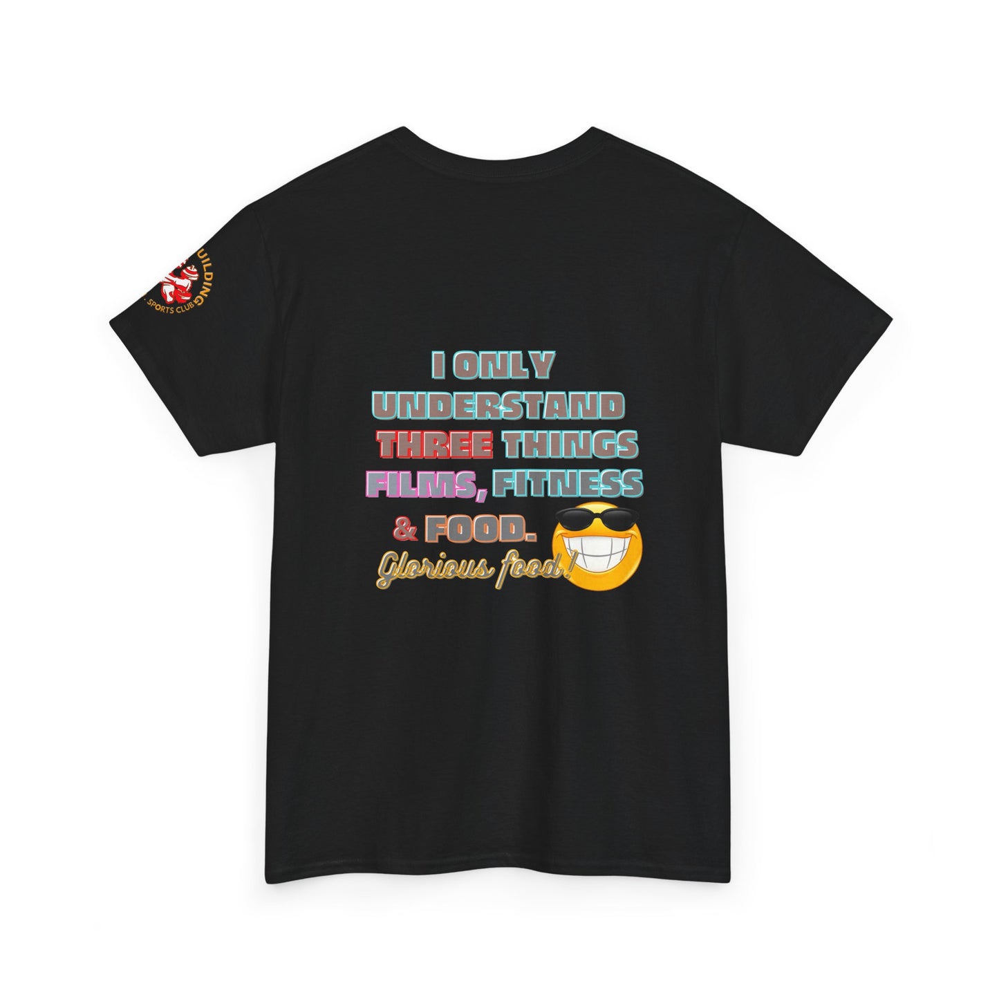 Funny Fitness Quotes Cotton T-shirt, Black t-shirt with colorful text and smiley face on a white background