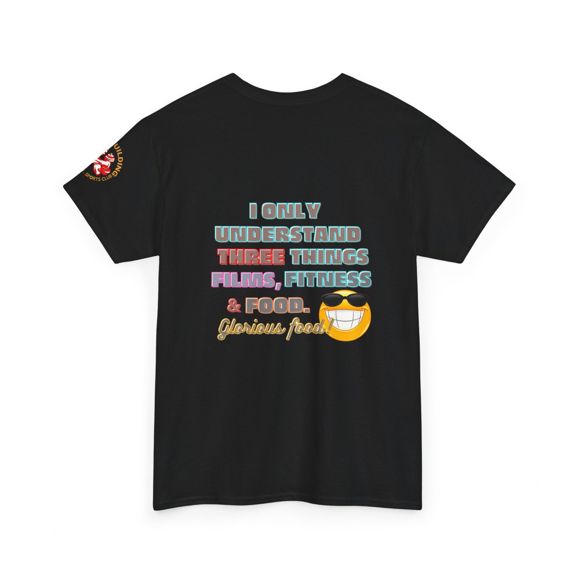 Funny Fitness Quotes Cotton T-shirt, Black t-shirt with colorful text and smiley face on a white background