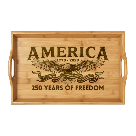 USA 250th ANNIVERSARY Bamboo Serving Tray – Engraved ‘250 Years of Freedom’ Eagle Design - Trending Novelties & Gifts