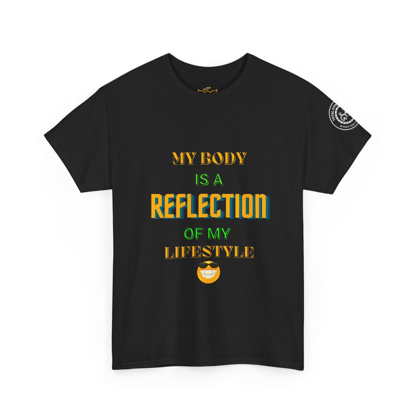 Fitness Quotes Cotton T-shirt (7): 'My body is a reflection of my lifestyle'. FQT