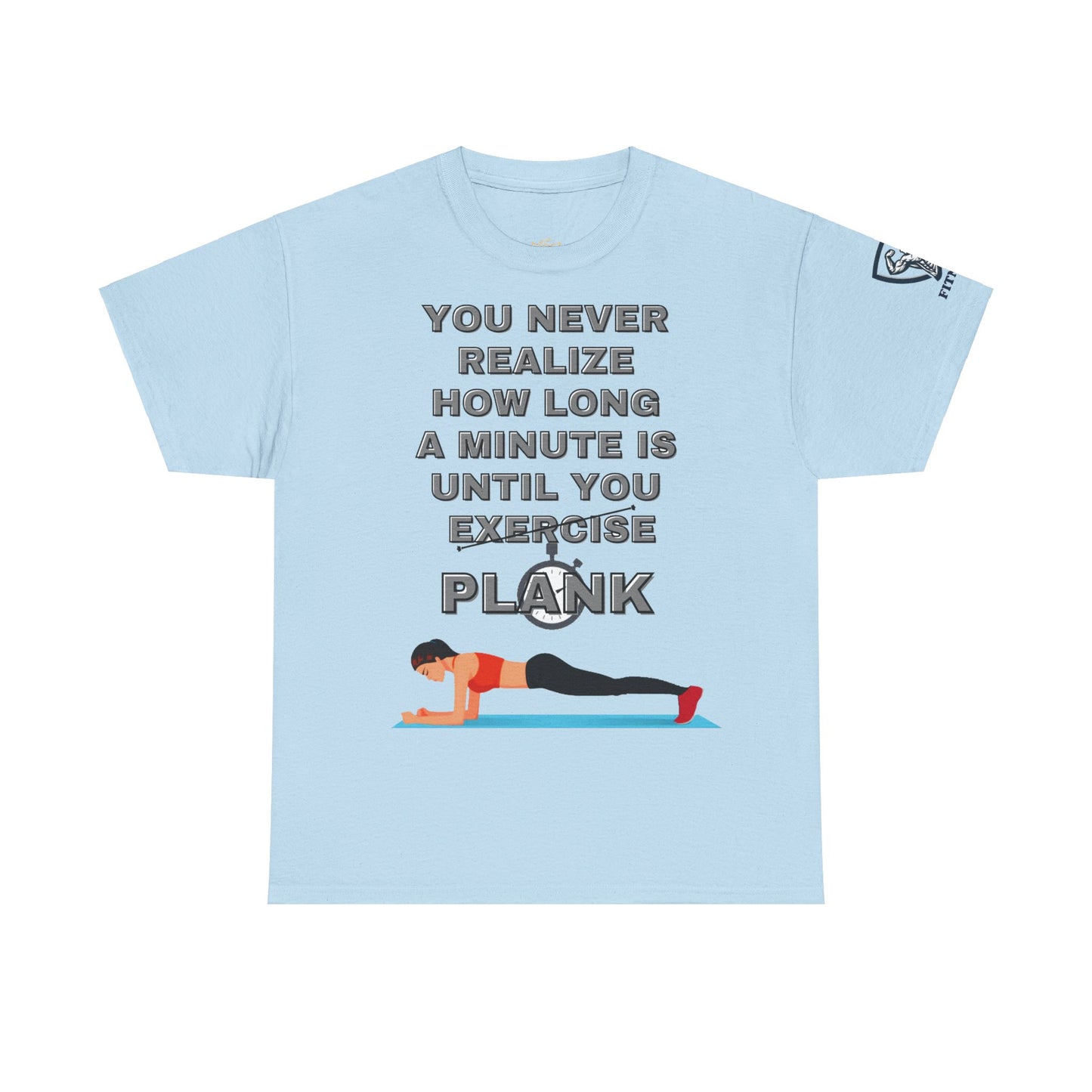 Fitness Quotes on Plank Unisex Heavy Cotton Tee. FQT