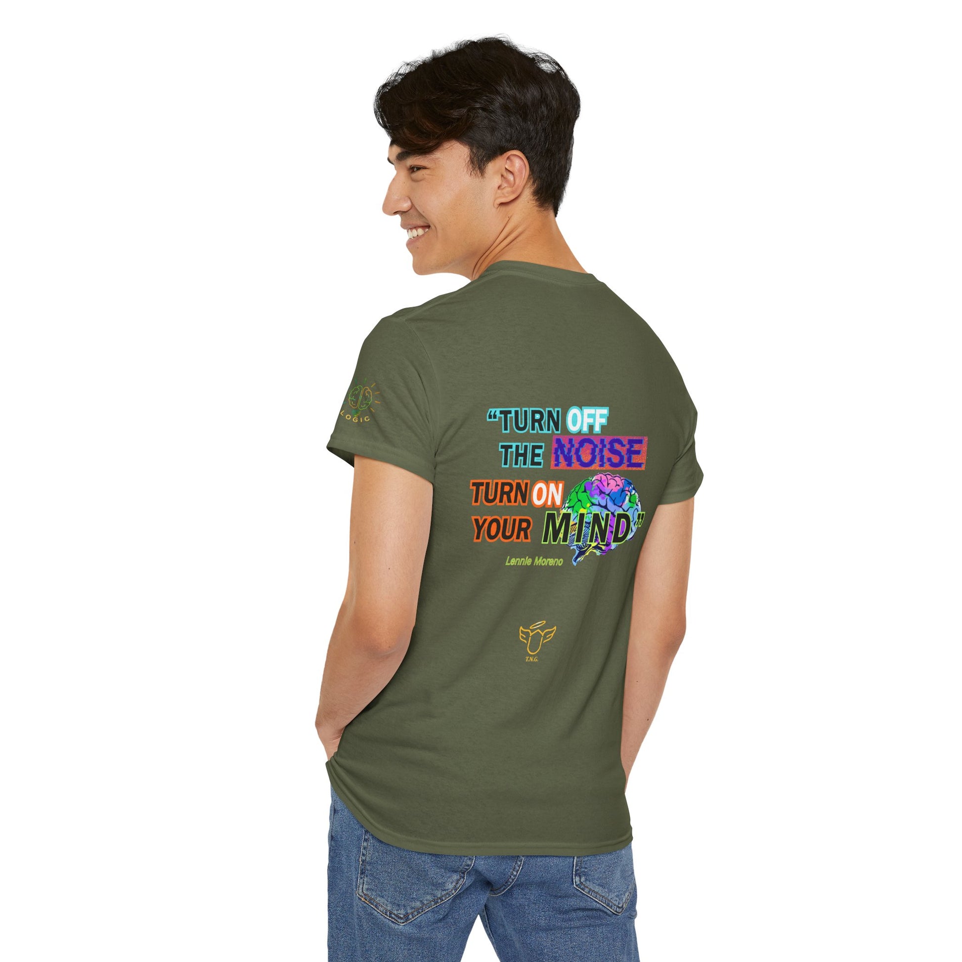Novelty Tee - "Turn Off the Noise, Turn On Your Mind Tee" — Motivational Graphic Slogan,  Person wearing a green t-shirt with colorful text on the back, standing against a white background