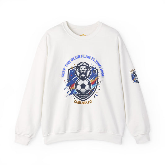 Keep the Blue Flag Flying High Sweatshirt | Chelsea Soccer Fans Pride Sweatshirt, - Trending Novelties & Gifts