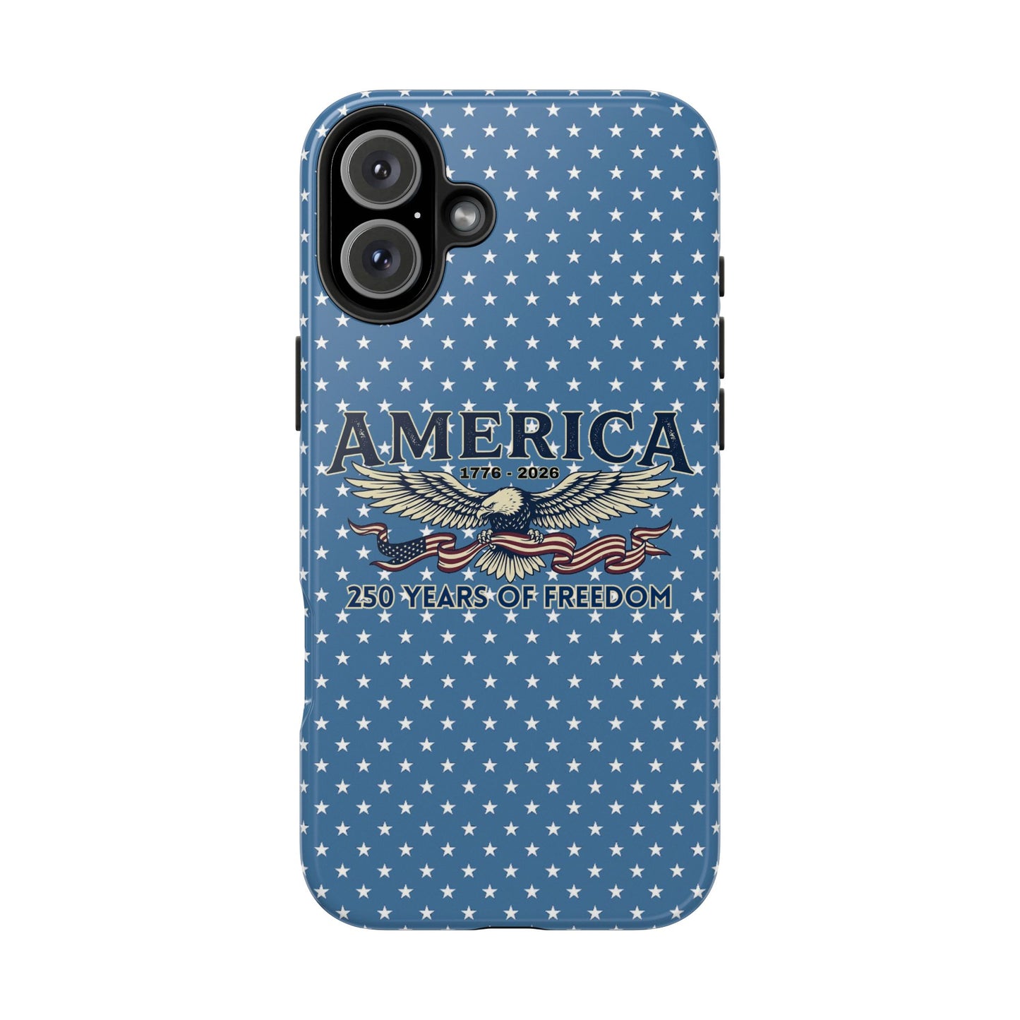 America 250 Years ANNIVERSARY  Eagle Tough Phone Case — USA 250th ANNIVERSARY Phone Cover - Trending Novelties & Gifts