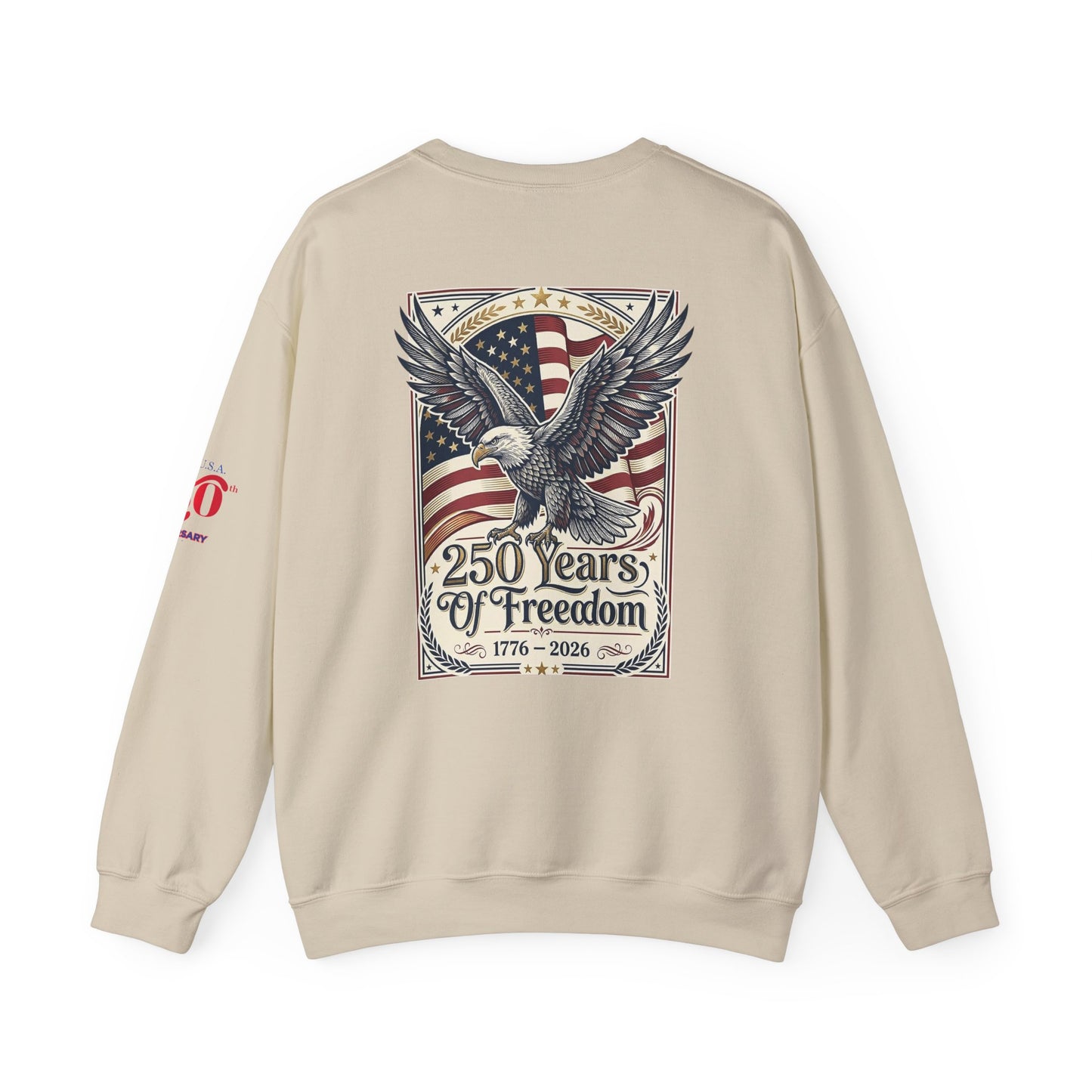USA 250th ANNIVERSARY Crewneck Sweatshirt — America 250 Years of Freedom Sweatshirt - Trending Novelties & Gifts