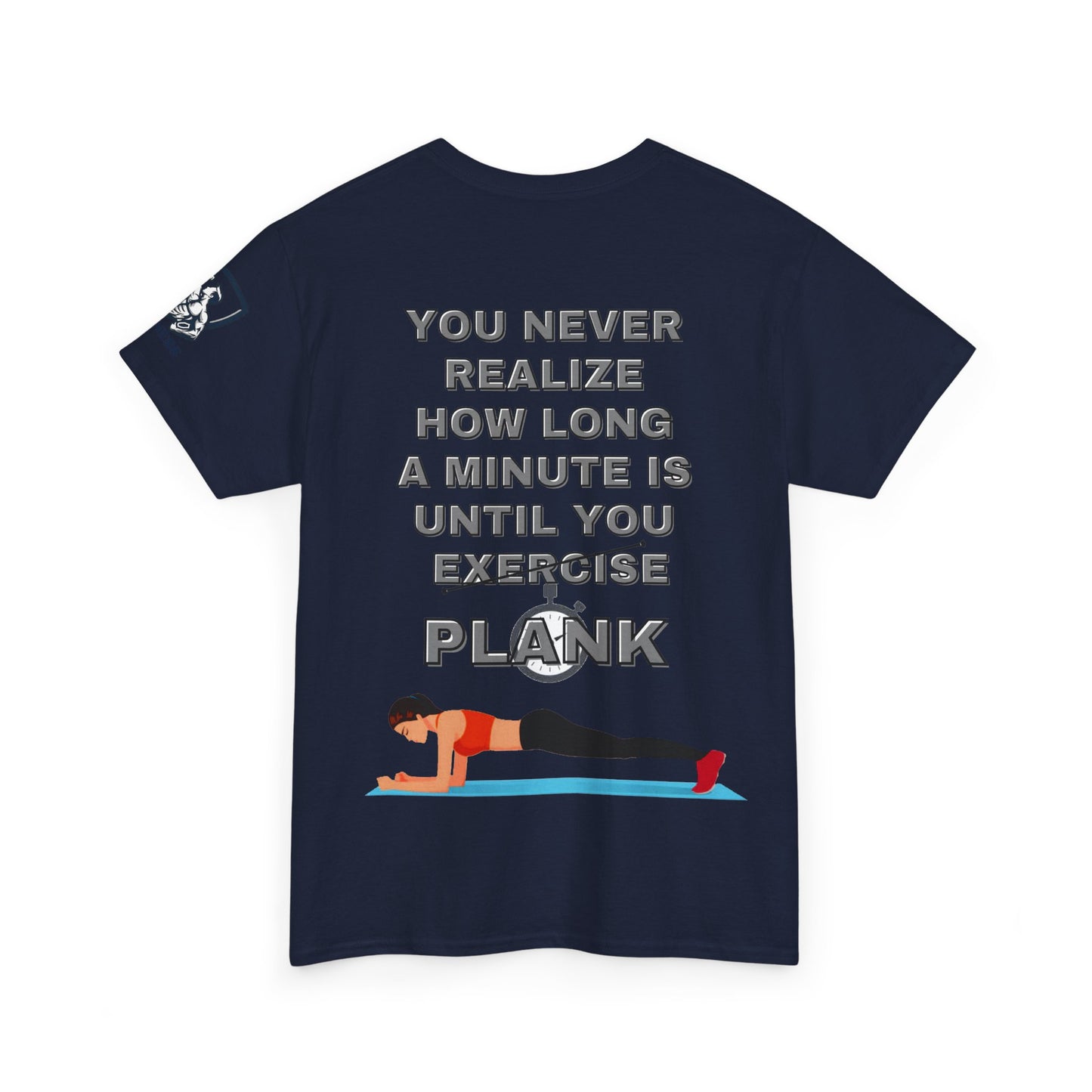 Plank Fitness Quotes Cotton T-shirt. FQT