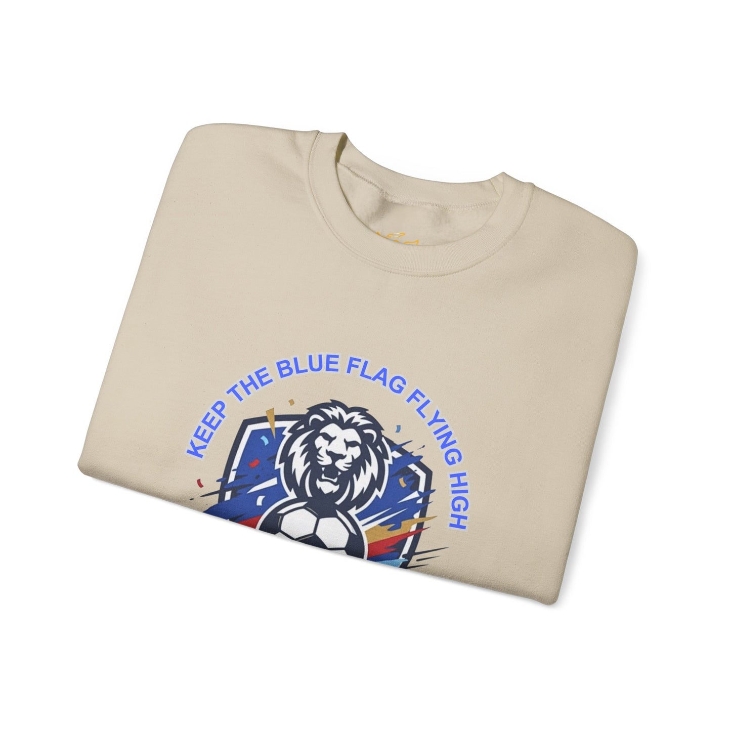 Keep the Blue Flag Flying High Sweatshirt | Chelsea Soccer Fans Pride Sweatshirt, - Trending Novelties & Gifts