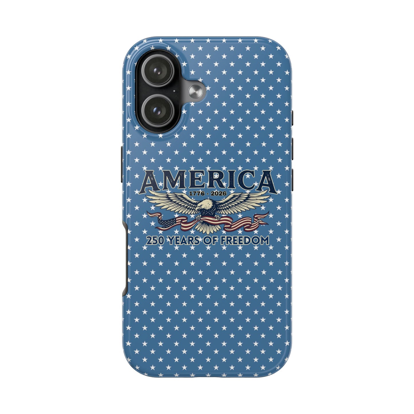 America 250 Years ANNIVERSARY  Eagle Tough Phone Case — USA 250th ANNIVERSARY Phone Cover - Trending Novelties & Gifts