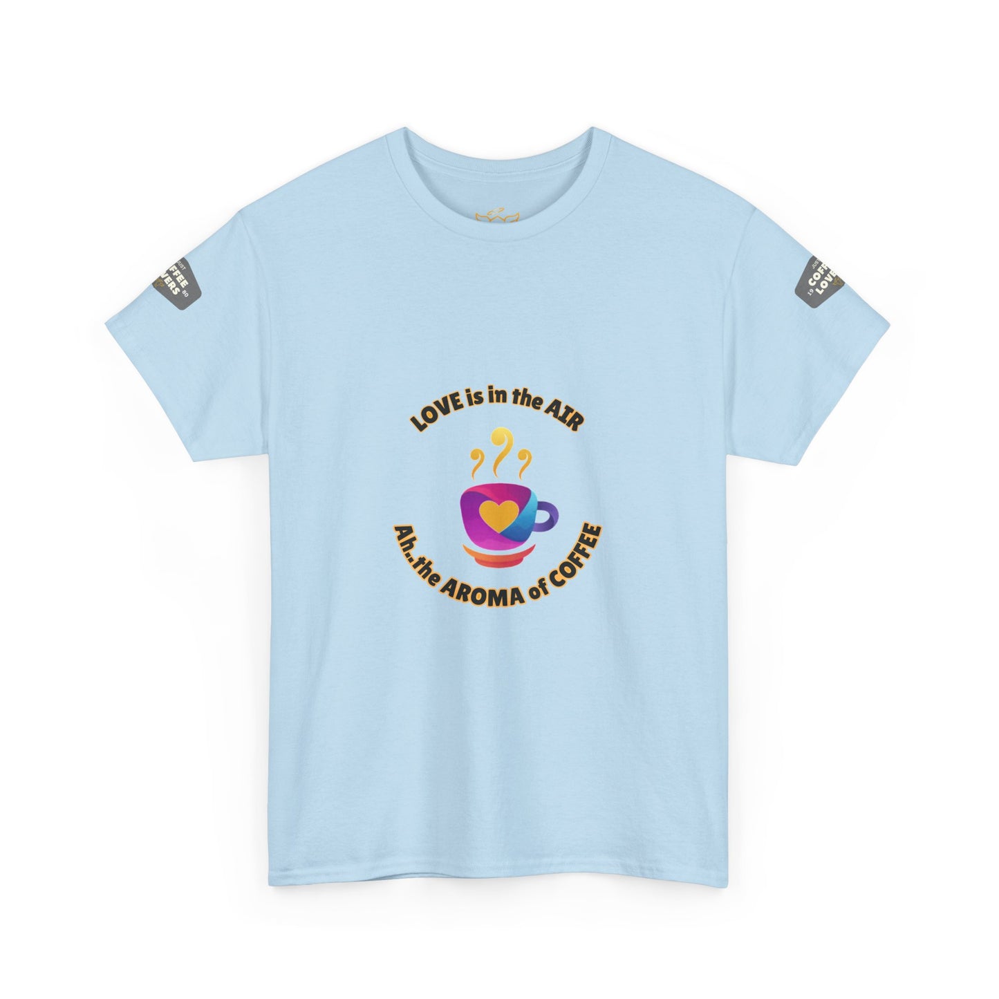 Coffee Lovers Tee with Quote - 'Love is in the Air Ah.. the Aroma of Coffee',  Light blue t-shirt with a colorful graphic and text on a white background