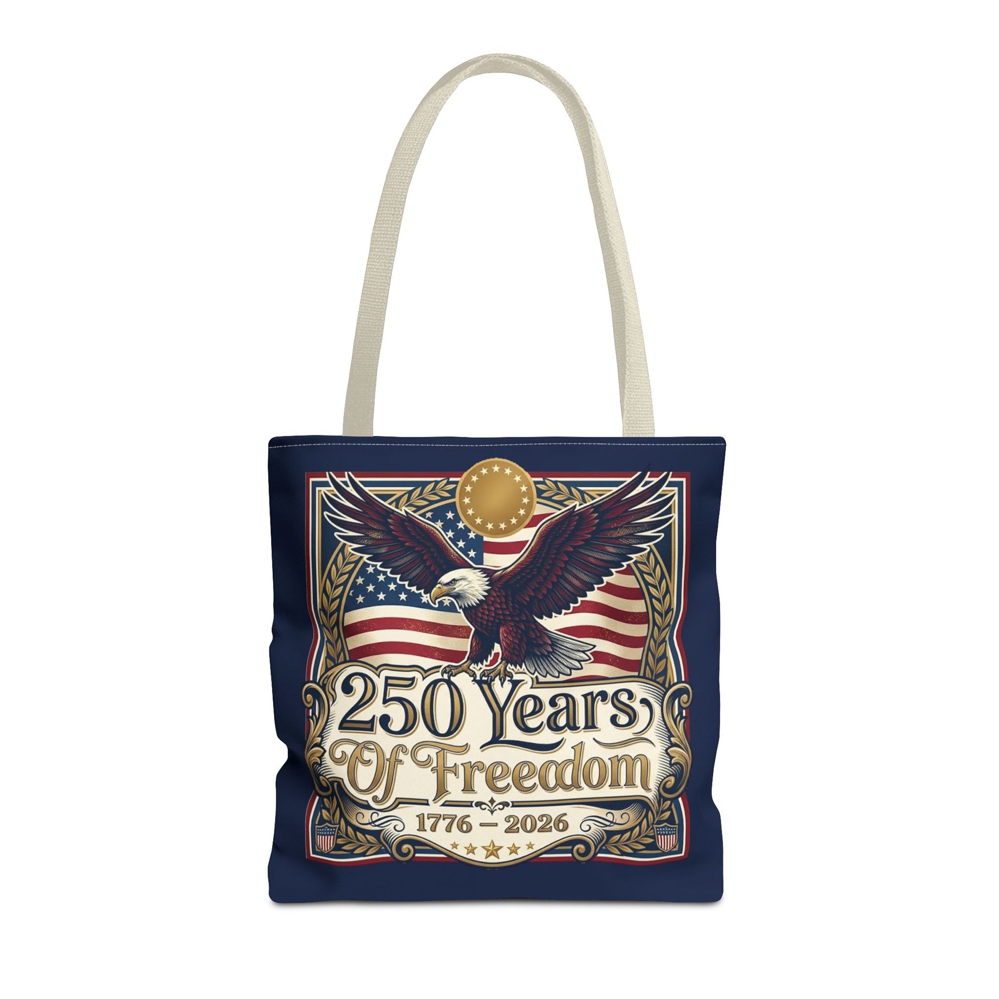 250 Years of Freedom Tote Bag — USA 250th ANNIVERSARY Eagle American Flag Tote Bag - Trending Novelties & Gifts