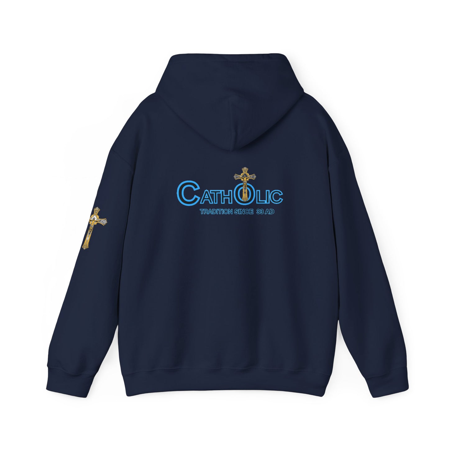 Catholic Hoodie - "Catholic: Tradition Since 33 AD" Pullover with Cross Accent (CT)