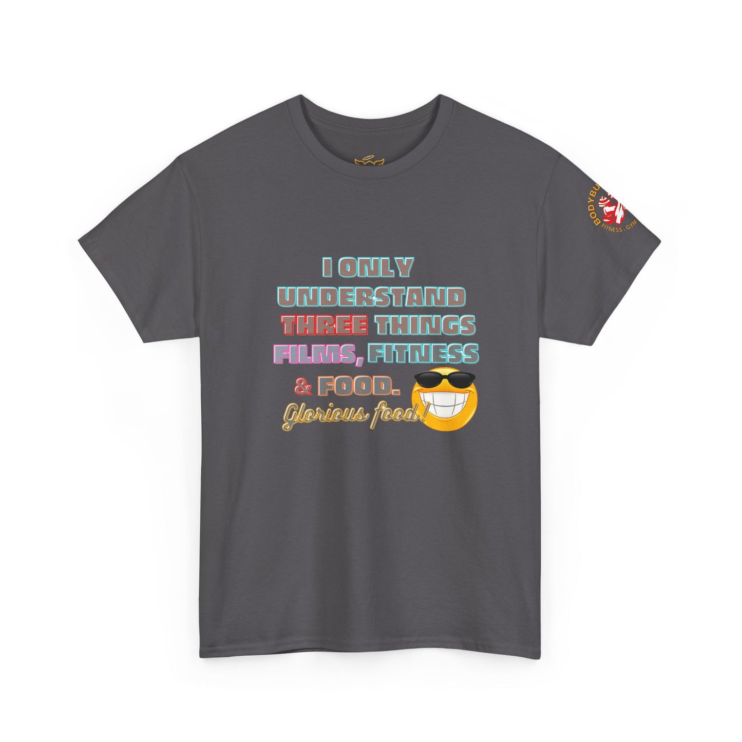 Funny Fitness Quotes Cotton T-shirt, Gray t-shirt with colorful text and graphics on a white background