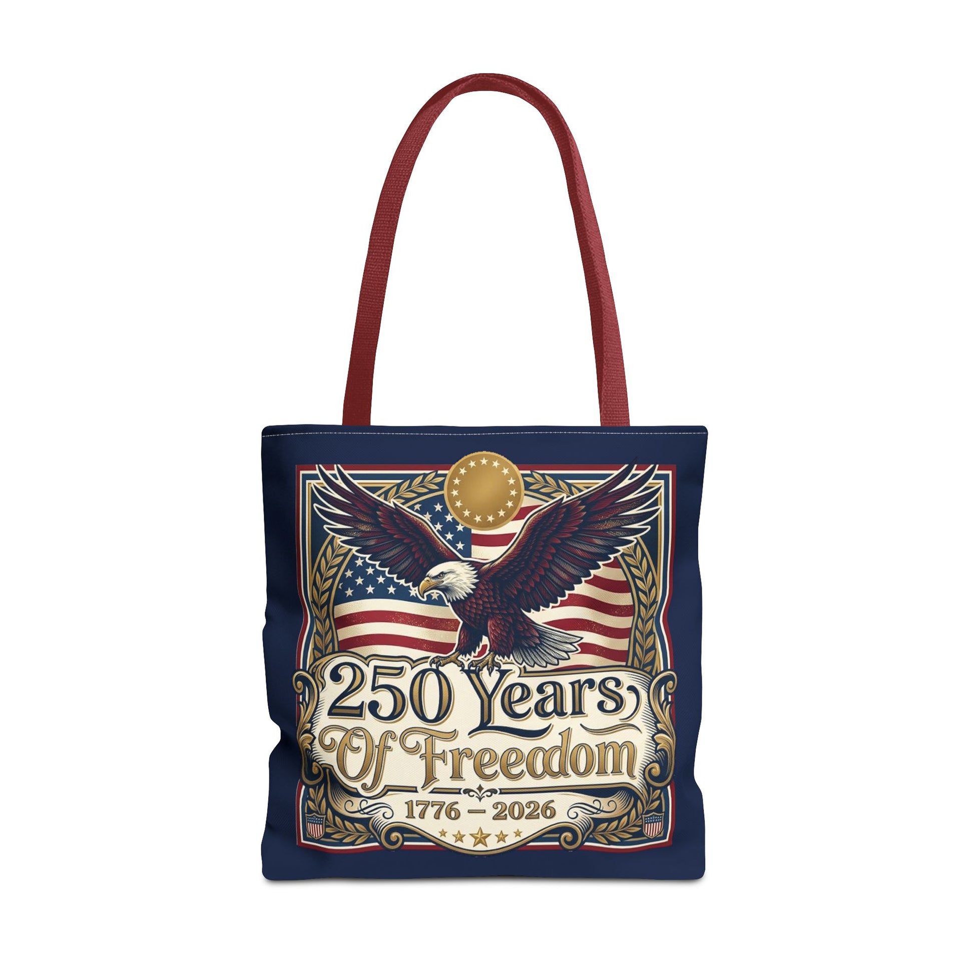 250 Years of Freedom Tote Bag — USA 250th ANNIVERSARY Eagle American Flag Tote Bag - Trending Novelties & Gifts