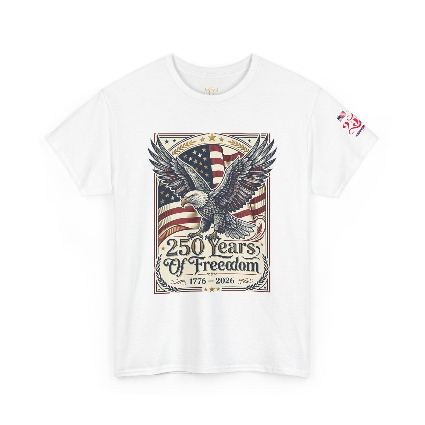 USA 250th ANNIVERSARY Eagle T-Shirt —  AMERICA'S 250 Years ANNIVERSARY of Freedom Tee - Trending Novelties & Gifts