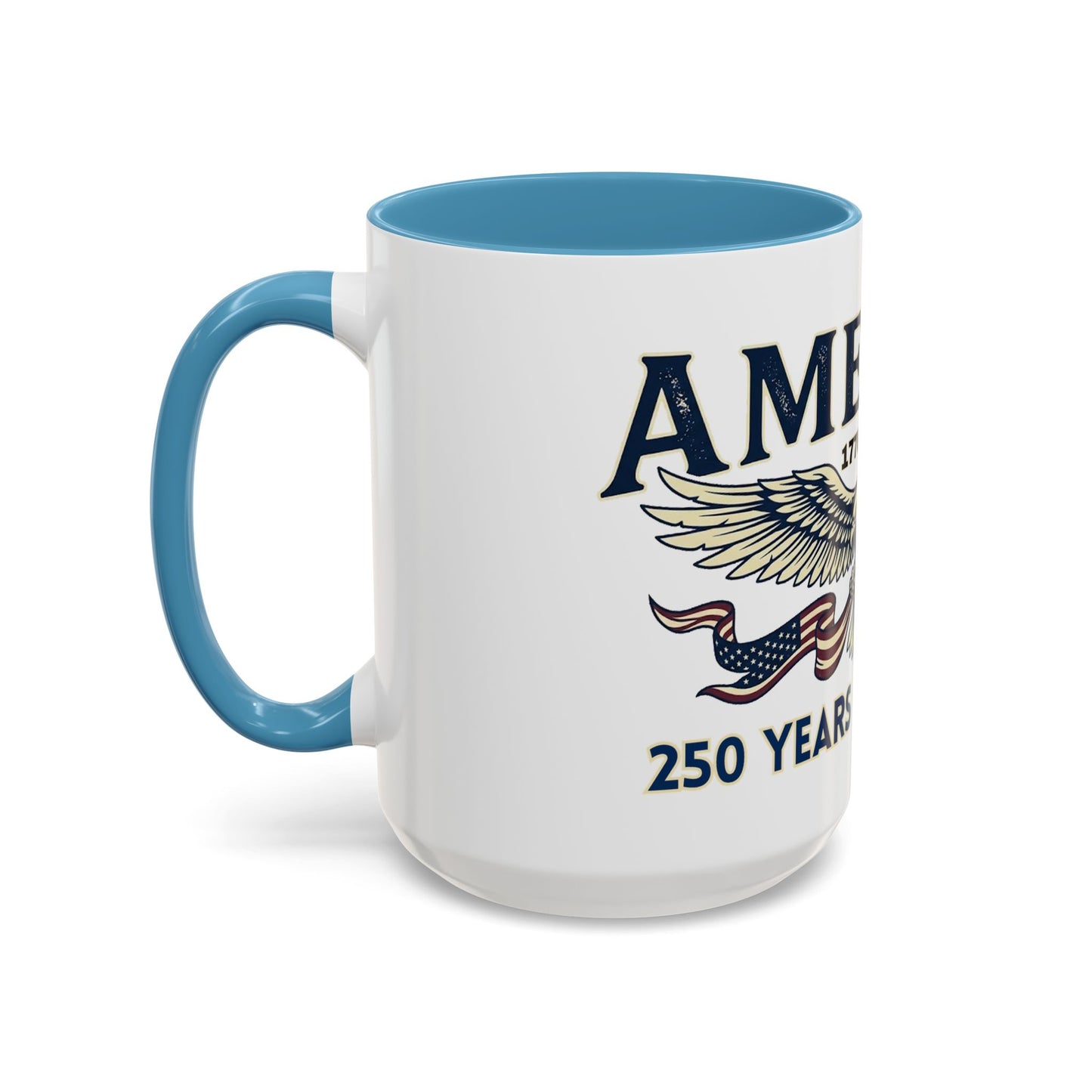 USA 250th ANNIVERSARY Accent Mug  | America  Eagle Coffee Mug — 250 Years of Freedom Accent Mug (11/15oz) - Trending Novelties & Gifts