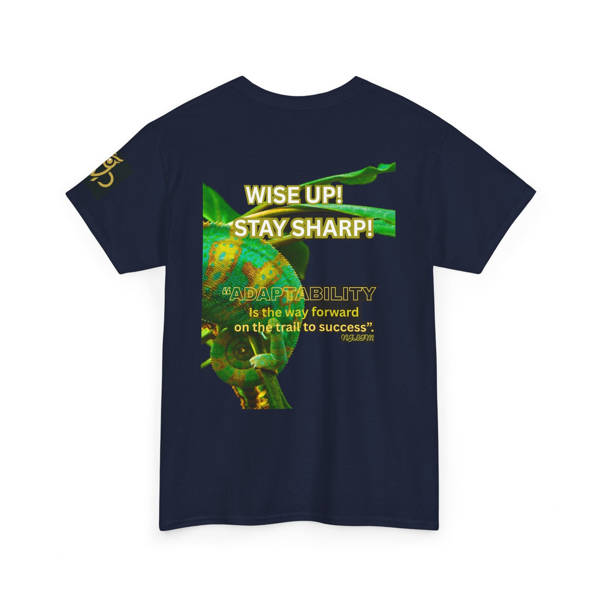 Wise Up Adapt! Motivational T-shirt — 'Wise Up! Stay Sharp!' Graphic Novelty Tee, Navy blue t-shirt with a green chameleon graphic and motivational text on a white background