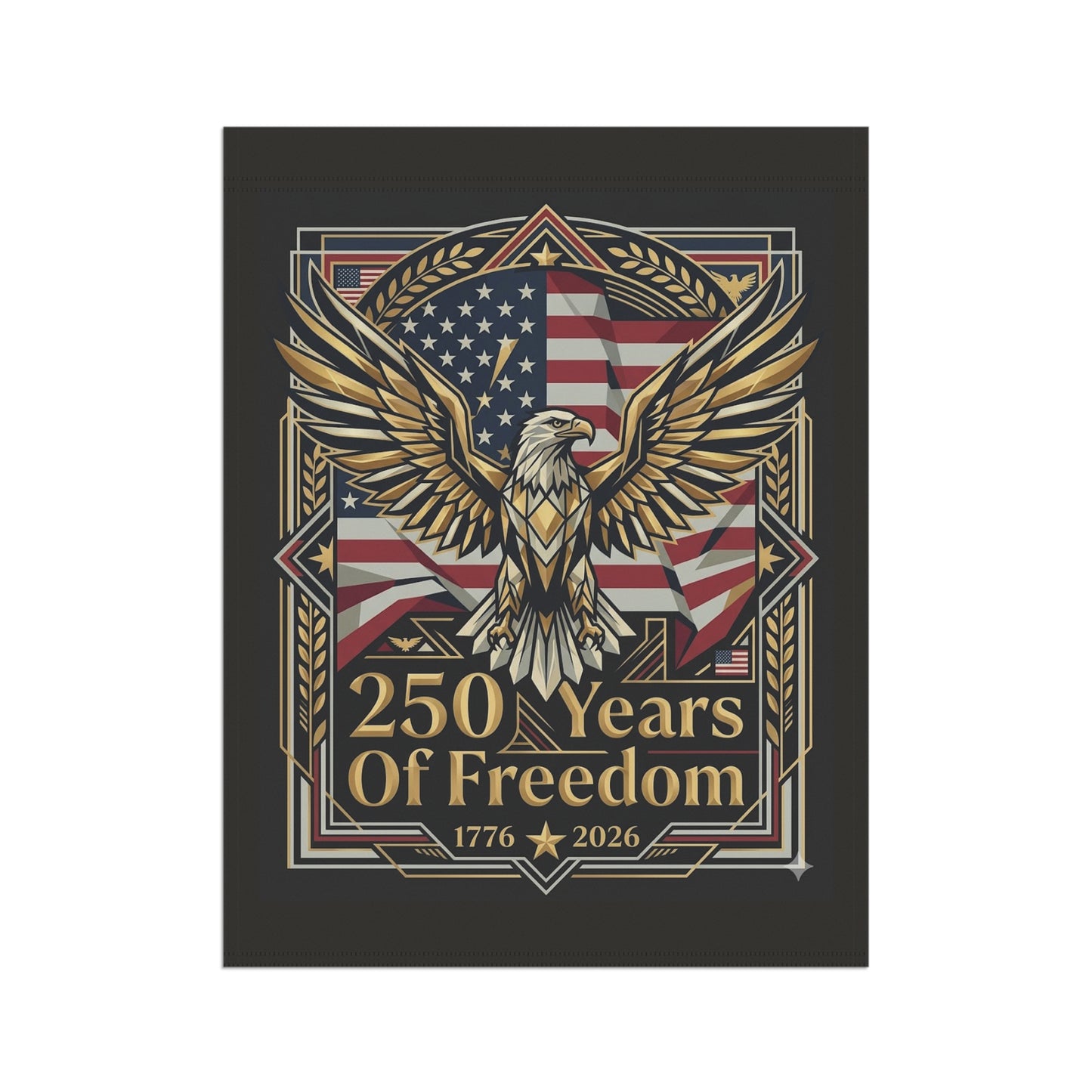 USA 250th ANNIVERSARY Patriotic Garden Flag | "250 Years of Freedom" Independence Flag