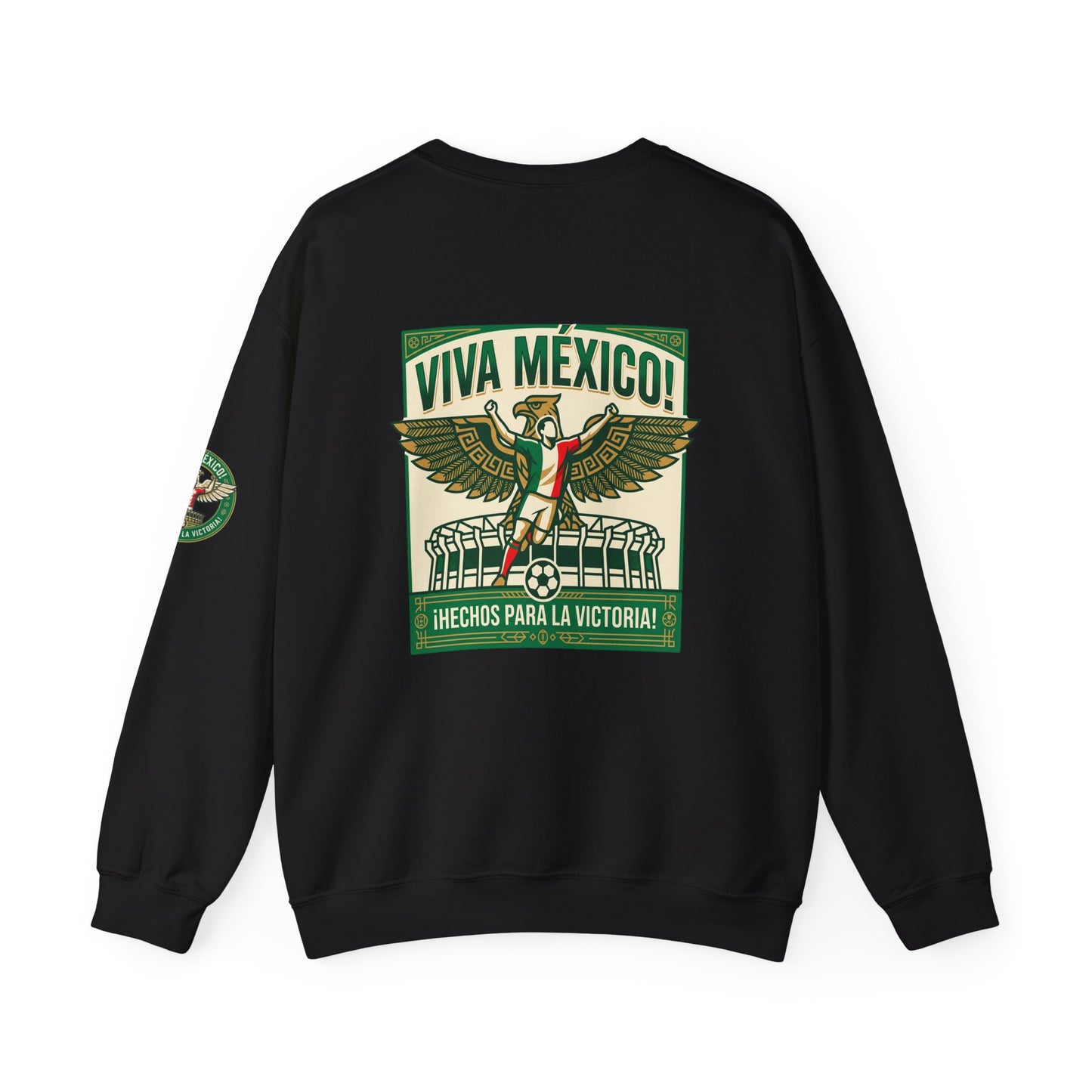 Viva México Soccer Crewneck Sweatshirt — "Hechos Para La Victoria" Soccer Fan Pullover
