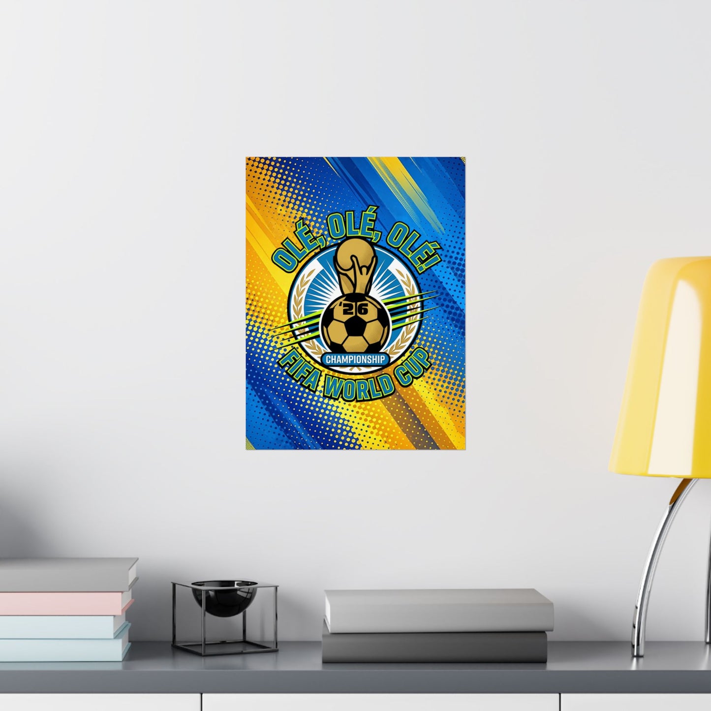 FIFA World Cup Soccer Poster — "Olé, Olé, Olé" Matte Vertical Print