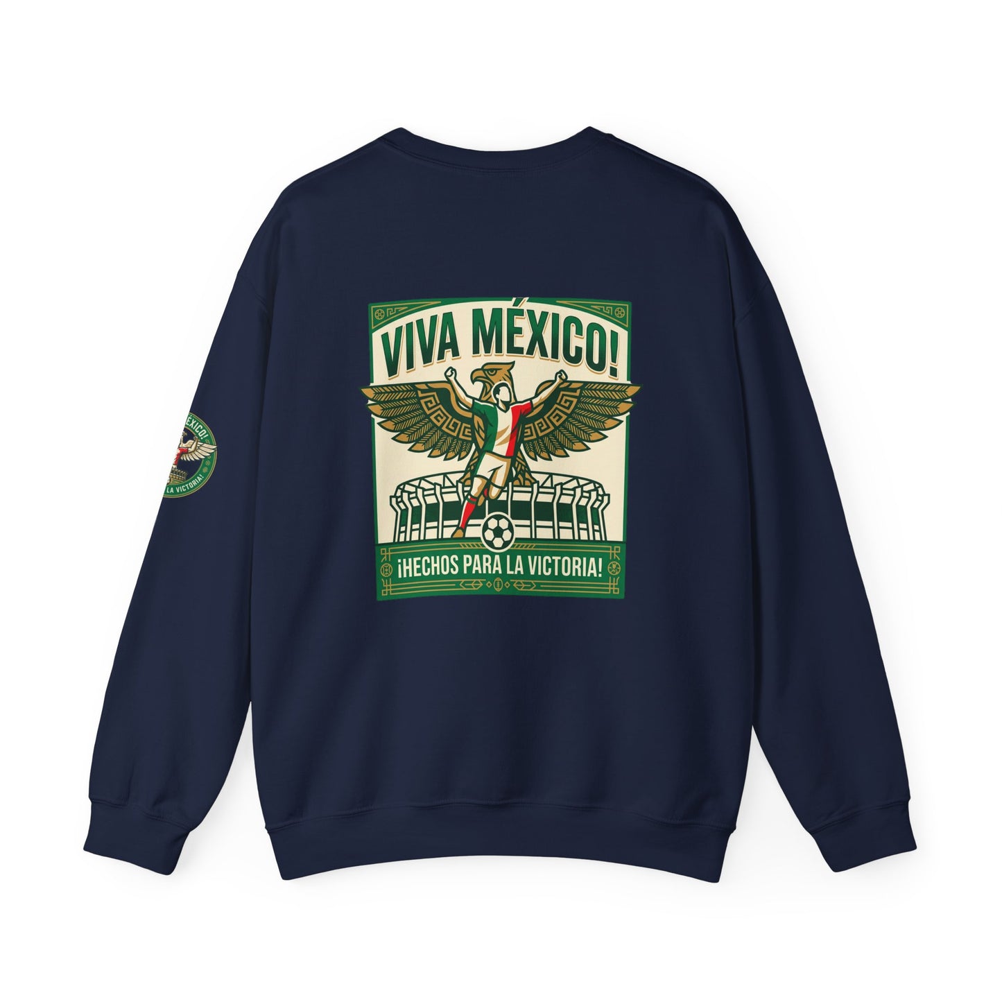 Viva México Soccer Crewneck Sweatshirt — "Hechos Para La Victoria" Soccer Fan Pullover