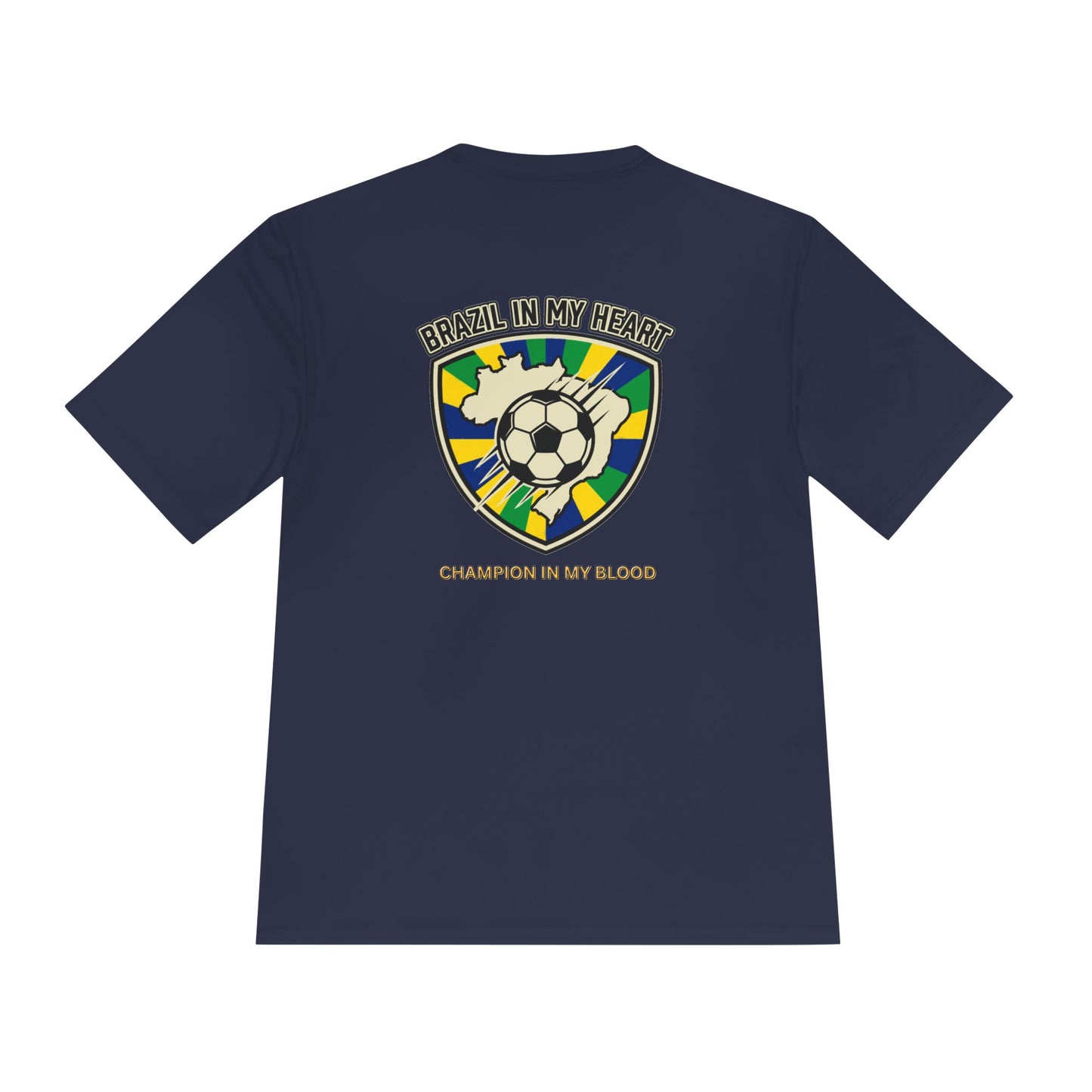 Brazil In My Heart Soccer Tee — Champion In My Blood Moisture-Wicking Shirt - Trending Novelties & Gifts