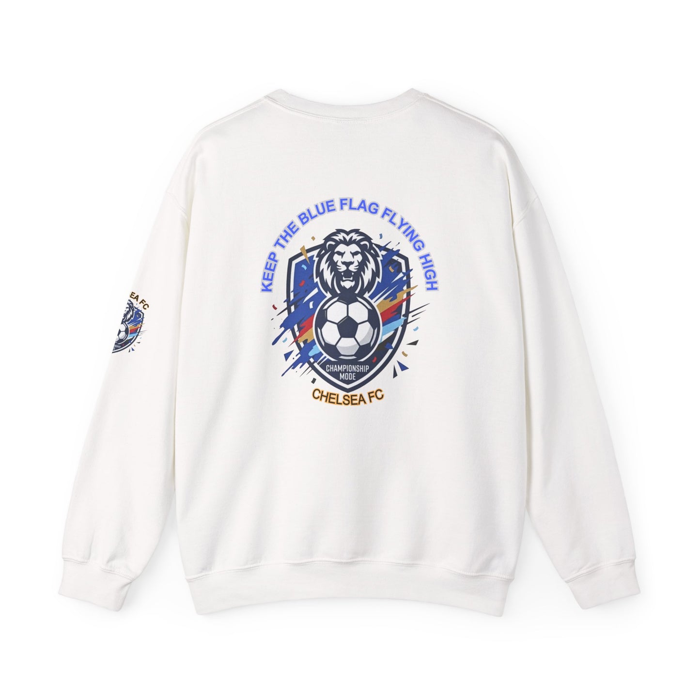 Keep the Blue Flag Flying High Sweatshirt | Chelsea Soccer Fans Pride Sweatshirt, - Trending Novelties & Gifts