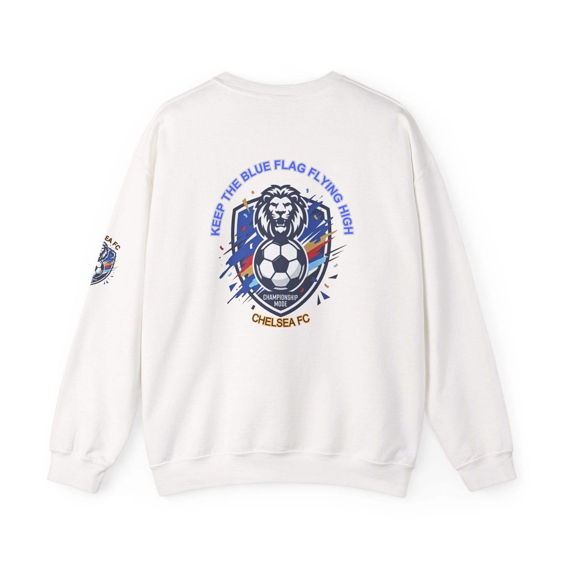 Keep the Blue Flag Flying High Sweatshirt | Chelsea Soccer Fans Pride Sweatshirt, - Trending Novelties & Gifts