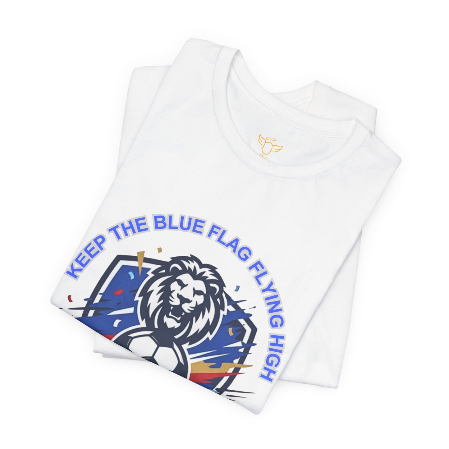 Keep the Blue Flag Flying High Tee | Retro Soccer, Chelsea Pride - Trending Novelties & Gifts
