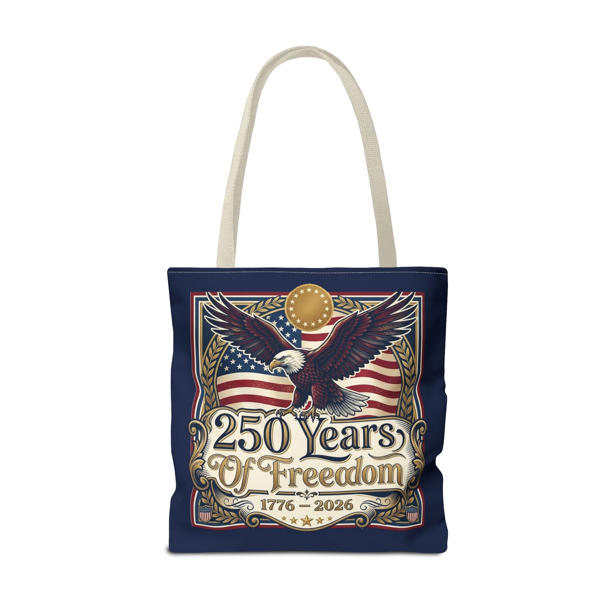 250 Years of Freedom Tote Bag — USA 250th ANNIVERSARY Eagle American Flag Tote Bag - Trending Novelties & Gifts