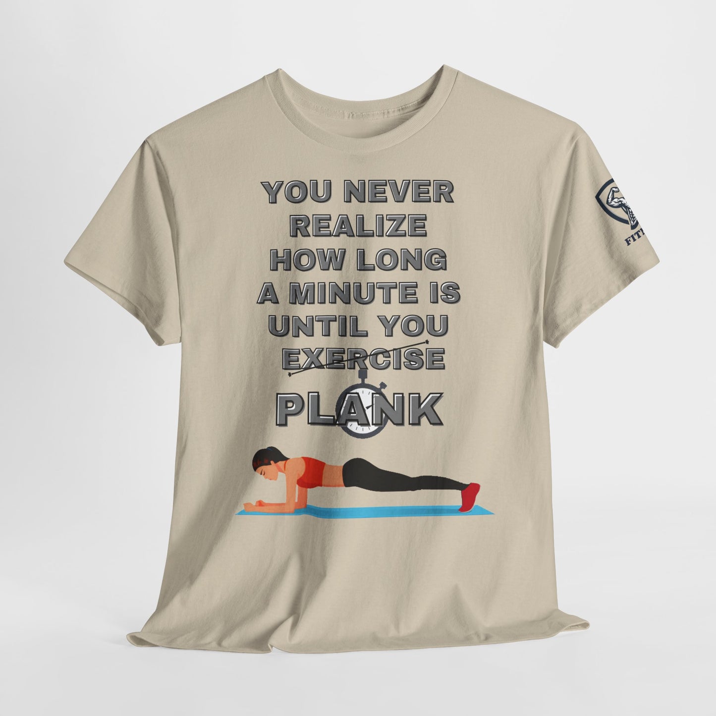 Plank Fitness Quotes Cotton T-shirt. FQT