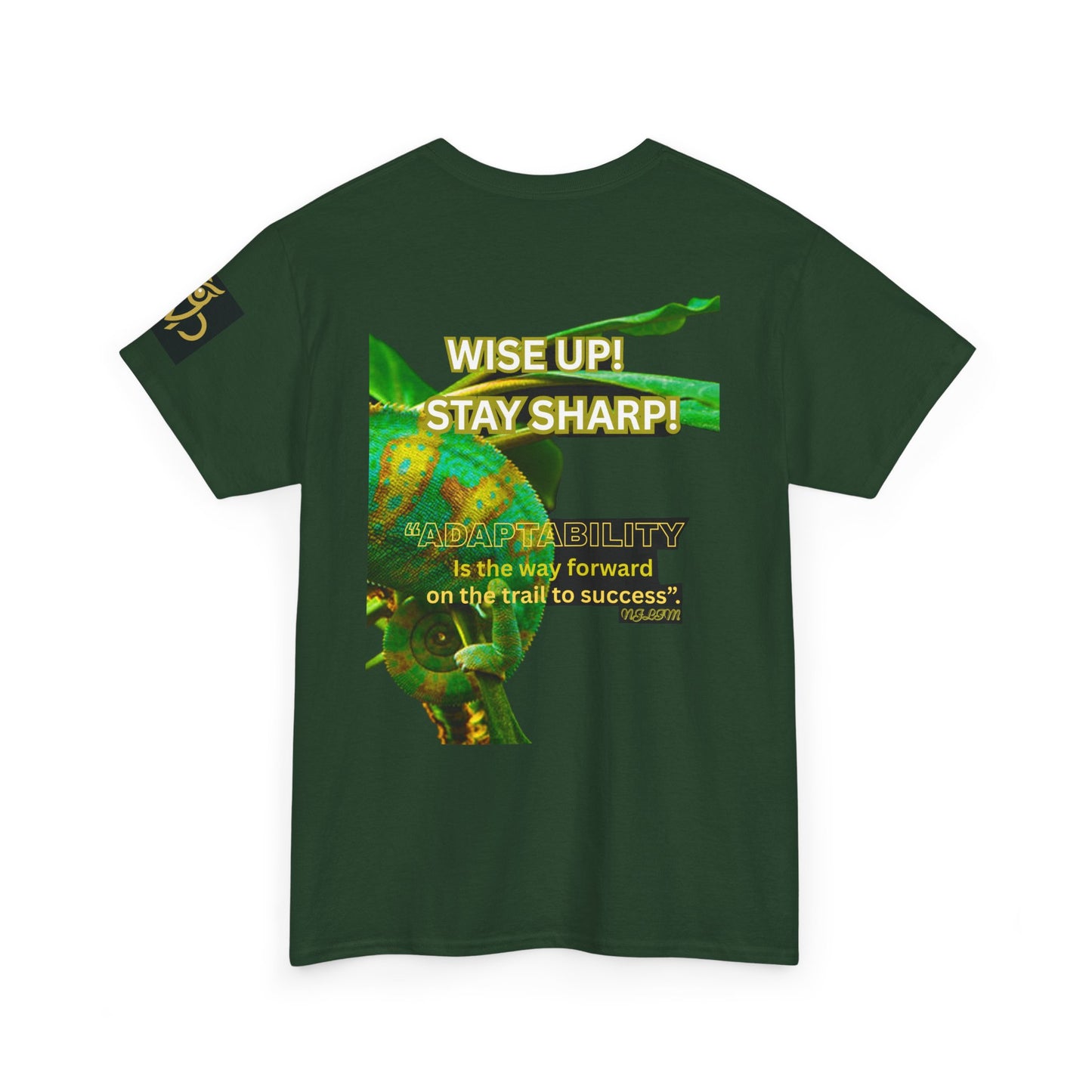 Wise Up Adapt! Motivational T-shirt — 'Wise Up! Stay Sharp!' Graphic Novelty Tee, Green t-shirt with a chameleon graphic and motivational text on a white background