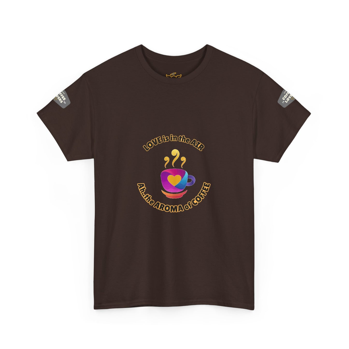 Coffee Lovers Tee with Quote - 'Love is in the Air Ah.. the Aroma of Coffee',  Brown t-shirt with a colorful graphic and text on a white background