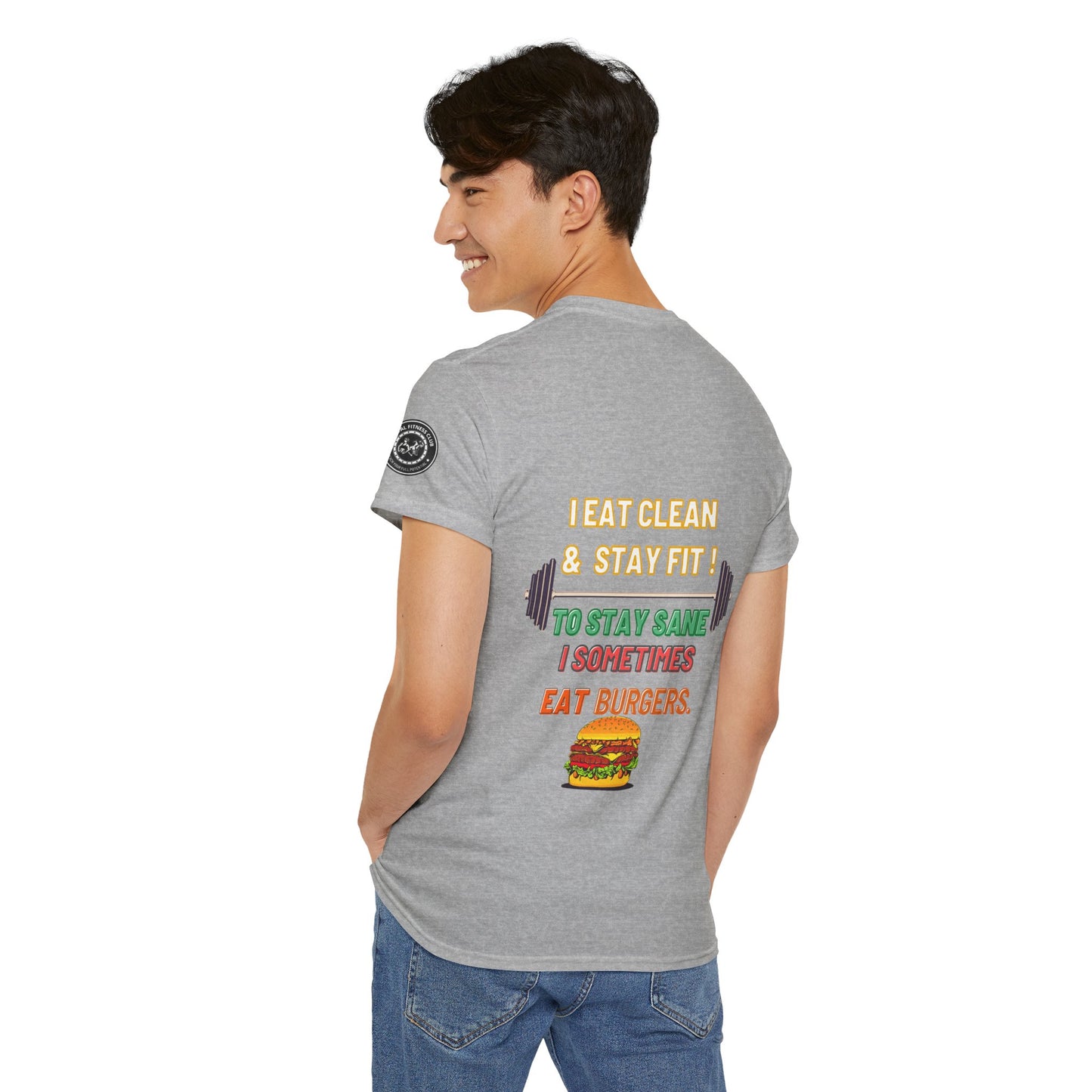 Funny Gym Fitness  Quotes Cotton Tee, I Eat Clean and Stay Fit. FQT