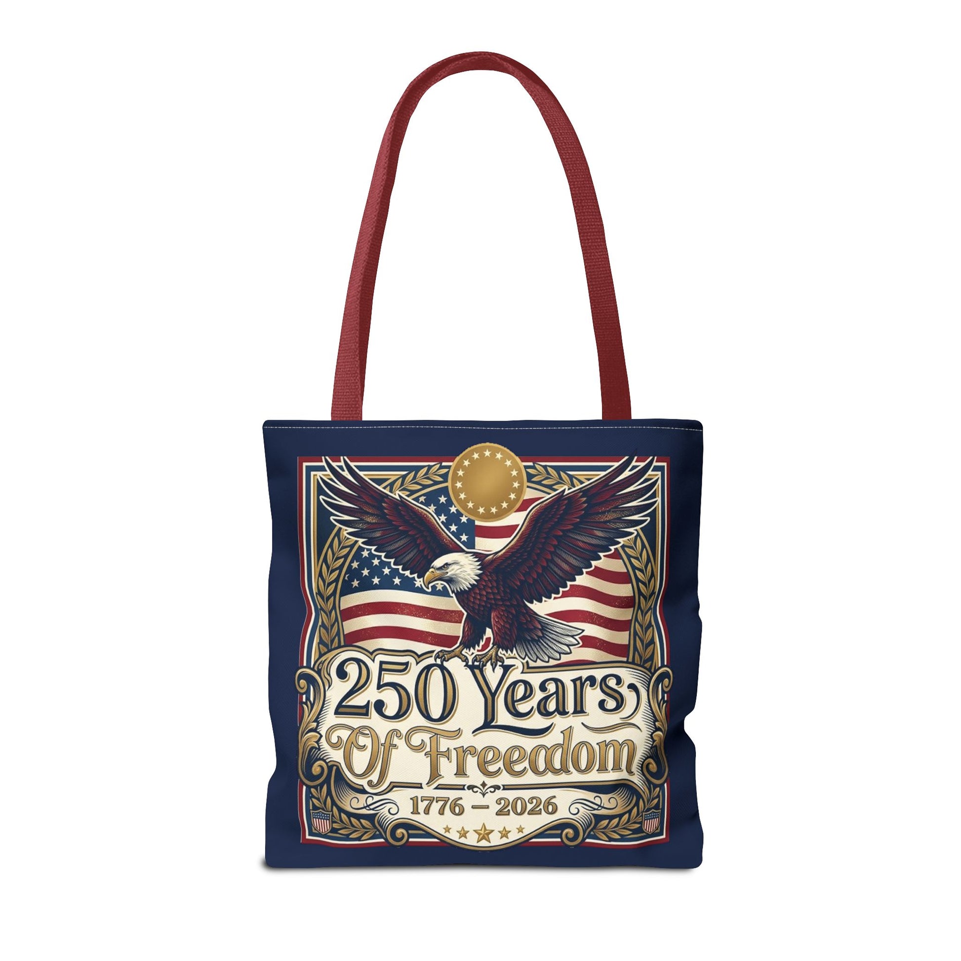 250 Years of Freedom Tote Bag — USA 250th ANNIVERSARY Eagle American Flag Tote Bag - Trending Novelties & Gifts