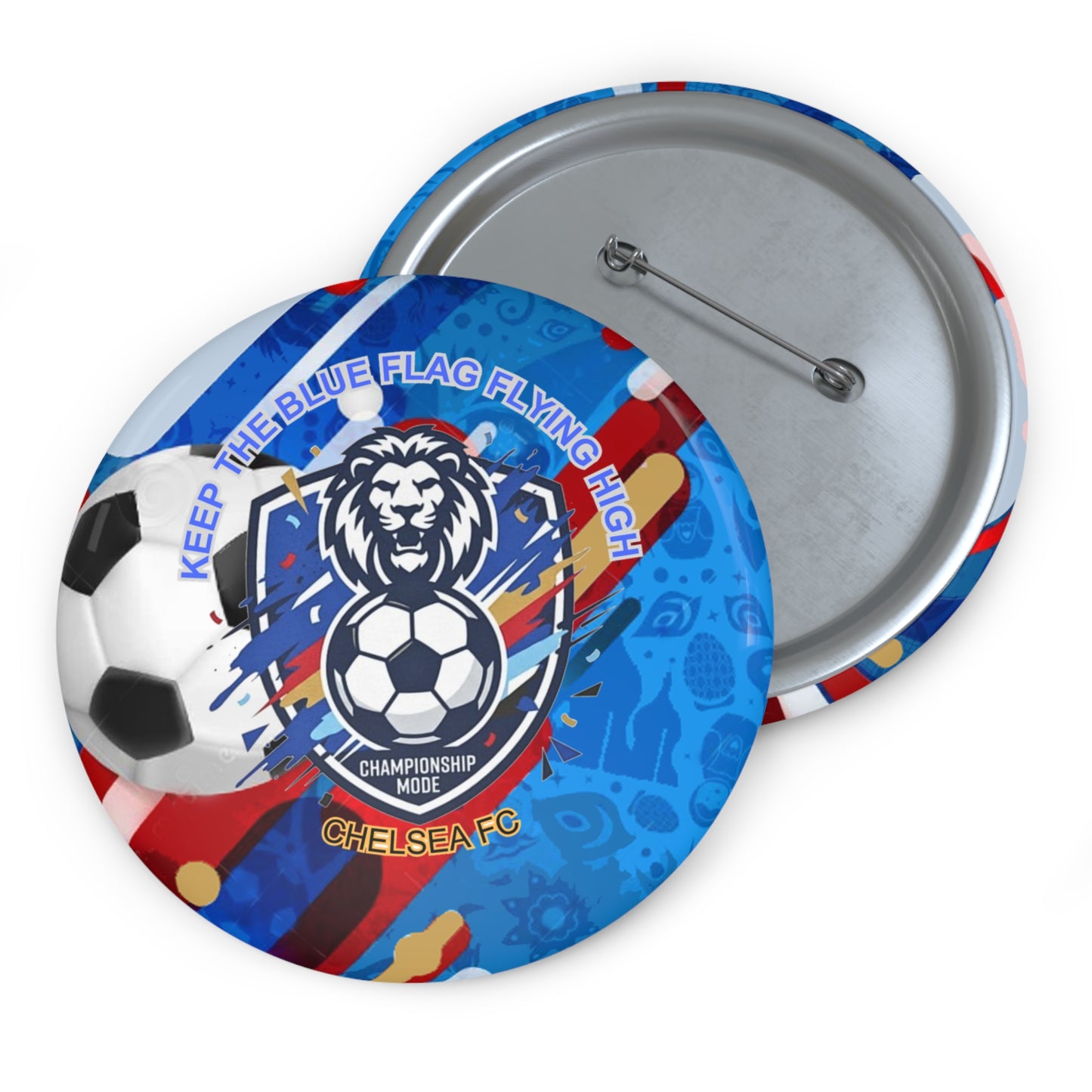 Soccer Lion Pin Button — Keep The Blue Flag Flying High Chelsea FC Fan Badge - Trending Novelties & Gifts