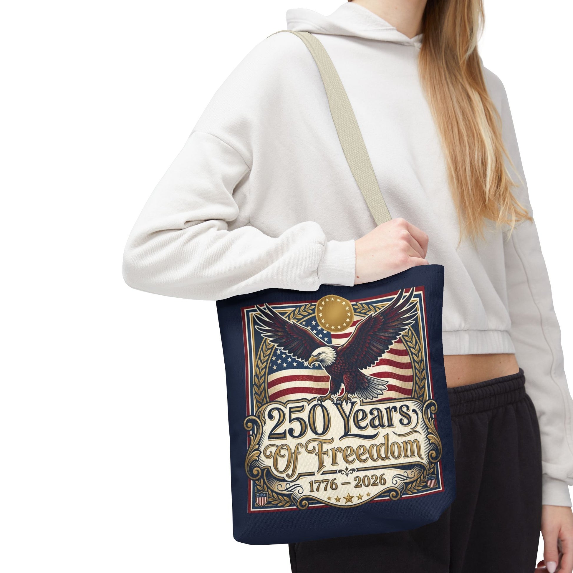 250 Years of Freedom Tote Bag — USA 250th ANNIVERSARY Eagle American Flag Tote Bag - Trending Novelties & Gifts